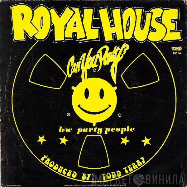  Royal House  - Can You Party?