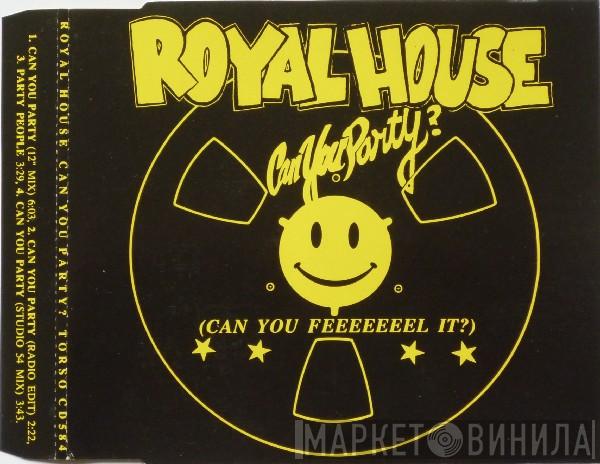  Royal House  - Can You Party?