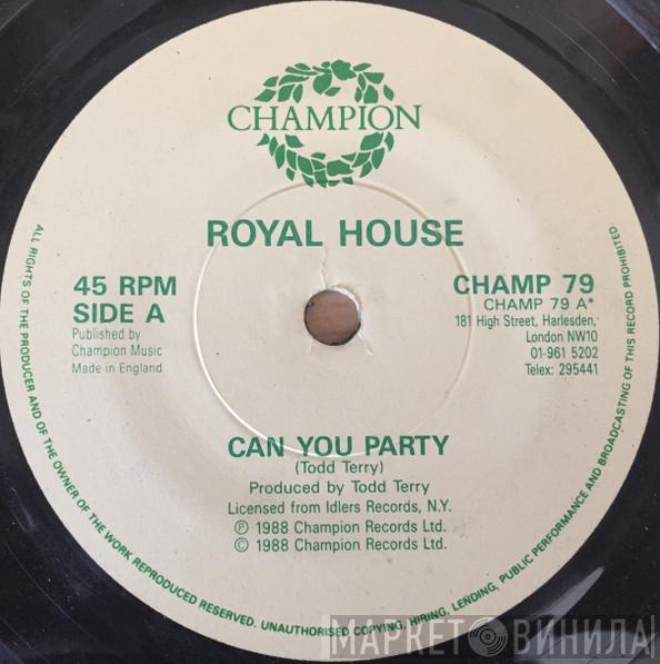  Royal House  - Can You Party