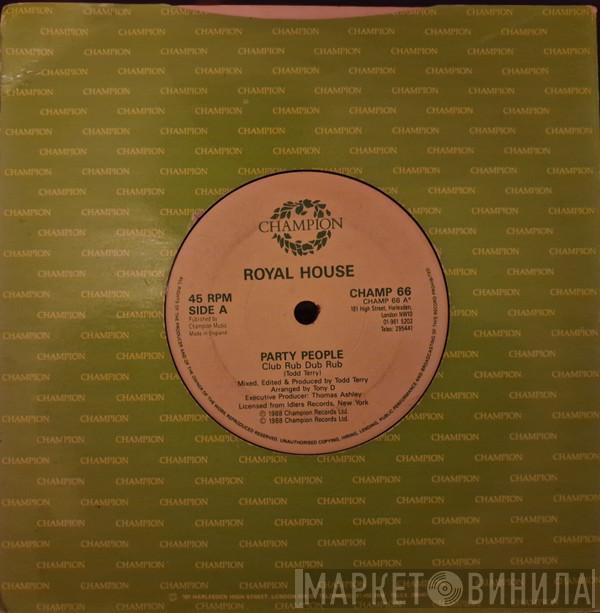 Royal House - Party People / Key The Pulse