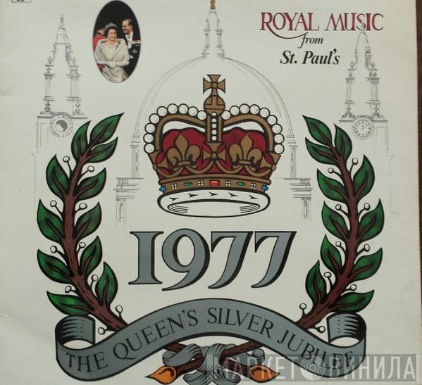  - Royal Music From St. Paul's