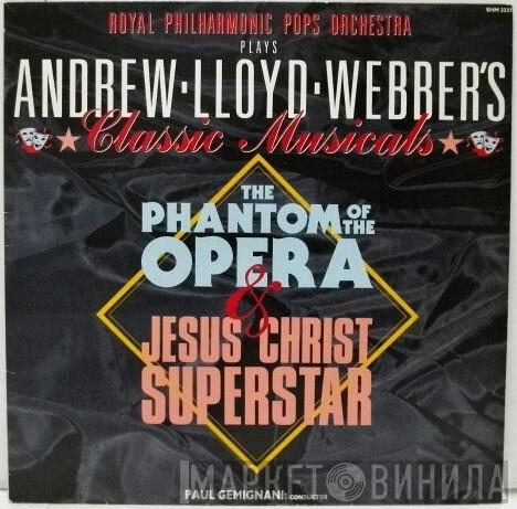 Royal Philharmonic Pops Orchestra, Andrew Lloyd Webber - The Phantom Of The Opera & Jesus Christ Superstar