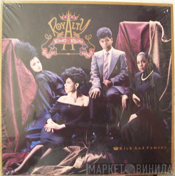 Royalty - Rich And Famous