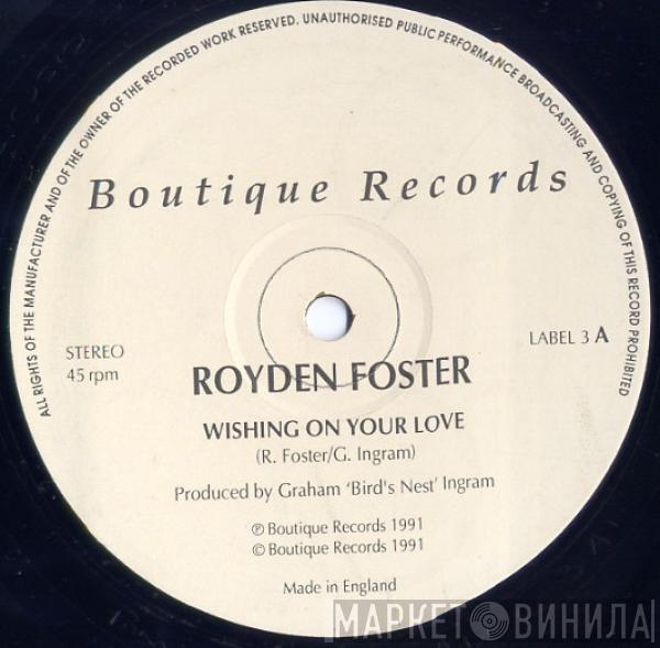 Royden Foster - Wishing On Your Love