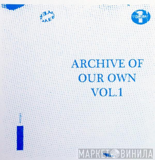 Royer  - Archive Of Our Own Vol.1