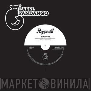 Royworld - Elasticity / Tinman