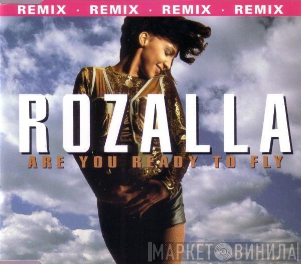  Rozalla  - Are You Ready To Fly (Remix)