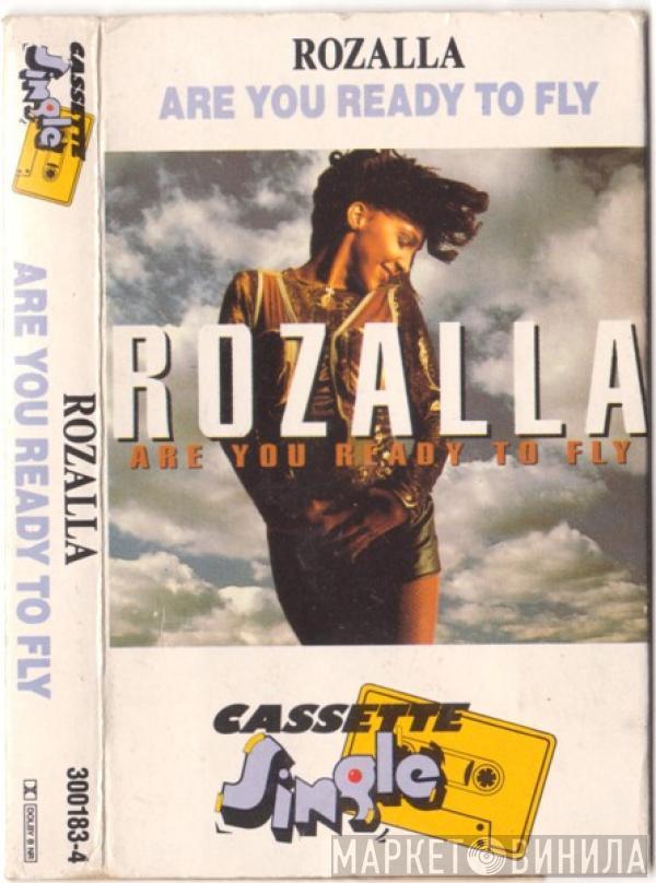  Rozalla  - Are You Ready To Fly