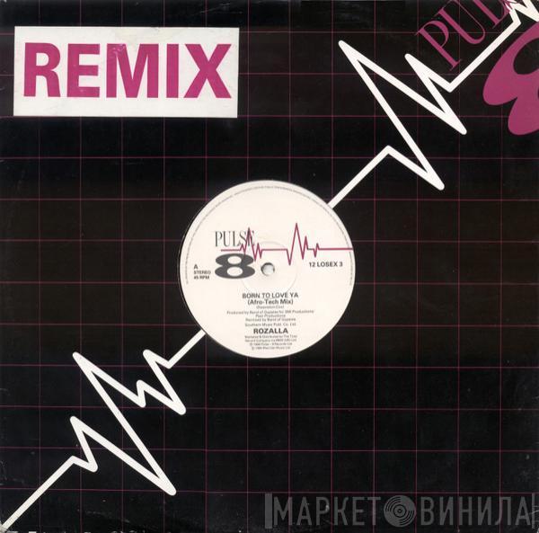 Rozalla - Born To Love Ya (Remix)