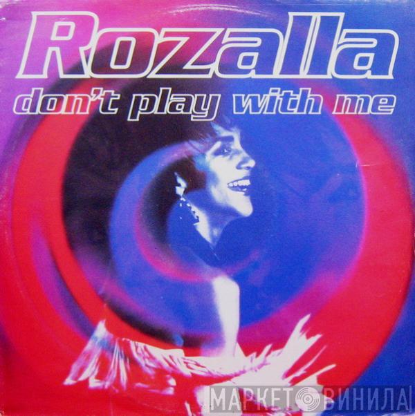 Rozalla - Don't Play With Me