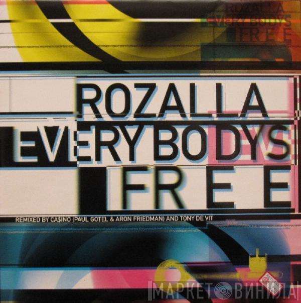  Rozalla  - Everybody's Free [Remixed By Ca$ino (Paul Gotel & Aron Friedman) And Tony De Vit]