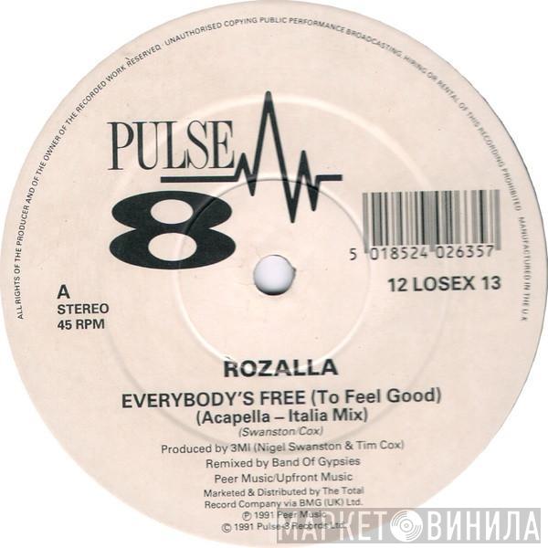  Rozalla  - Everybody's Free (To Feel Good)