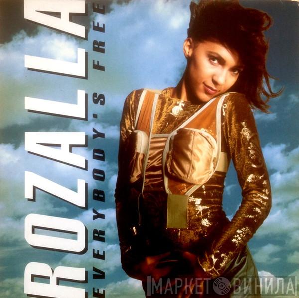  Rozalla  - Everybody's Free