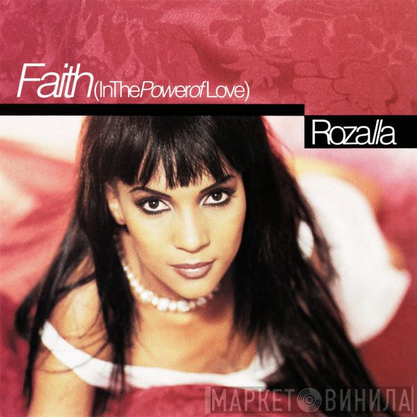  Rozalla  - Faith (In The Power Of Love)