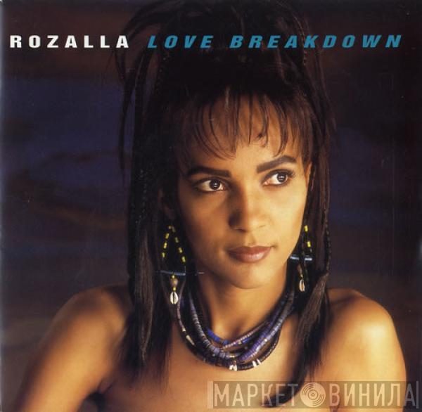 Rozalla - Love Breakdown