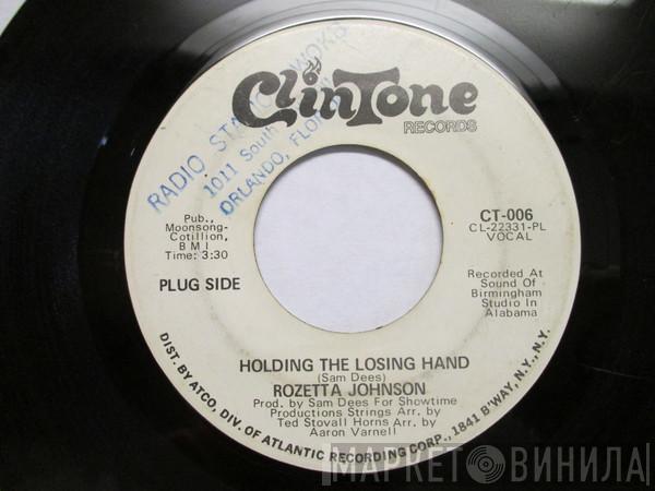 Rozetta Johnson - Holding The Losing Hand / Chained & Bound