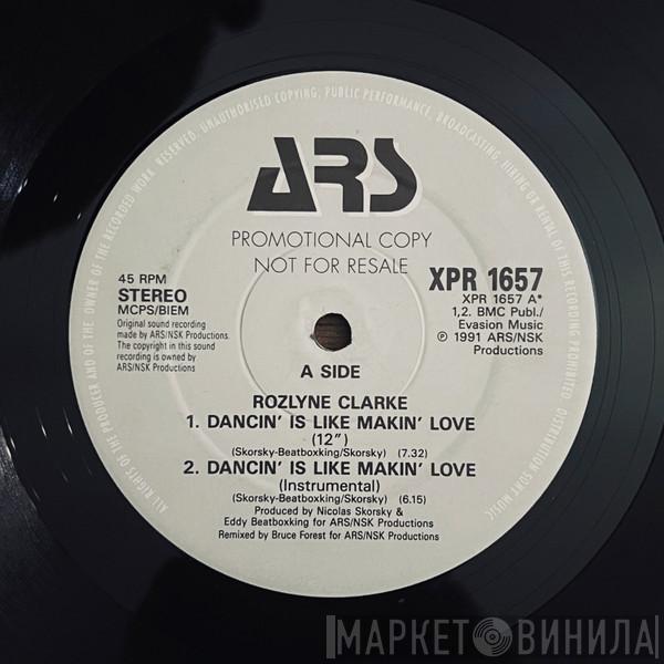 Rozlyne Clarke - Dancin' Is Like Making Love