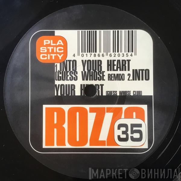 Rozzo - Into Your Heart