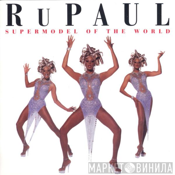  RuPaul  - Supermodel Of The World