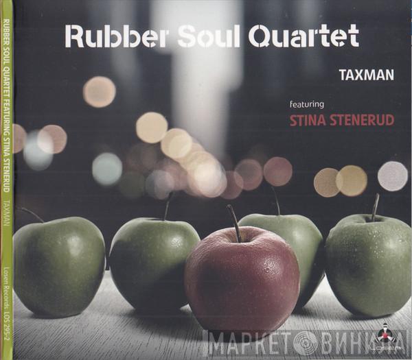 Rubber Soul Quartet, Stina Stenerud - Taxman