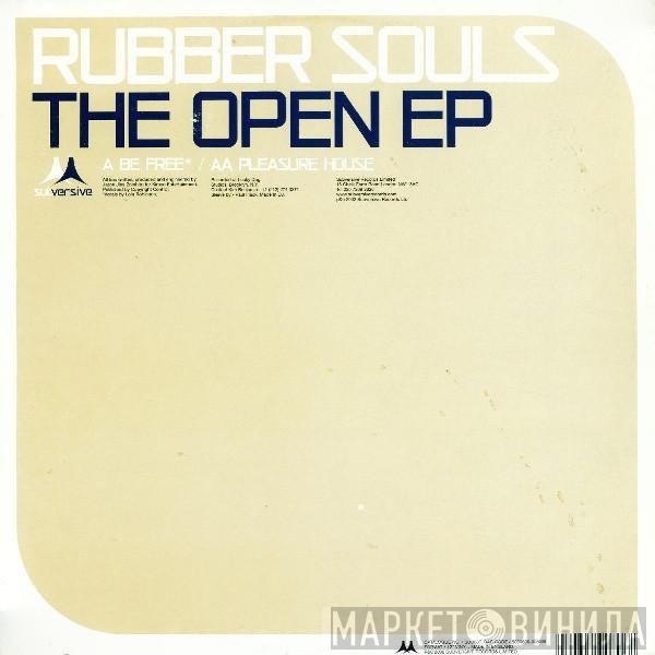 Rubber Souls - The Open EP