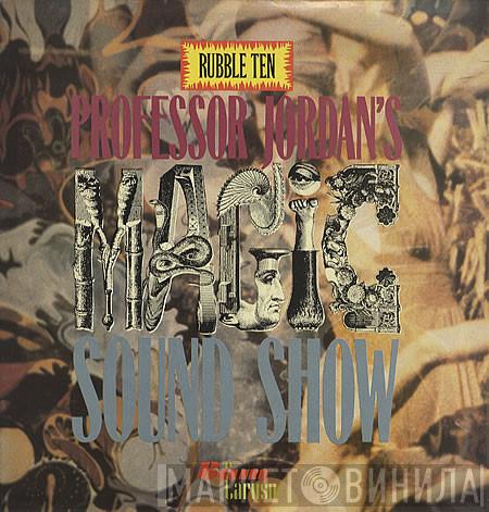  - Rubble Ten (Professor Jordan's Magic Sound Show)