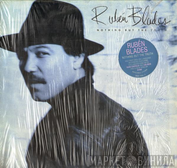 Ruben Blades - Nothing But The Truth