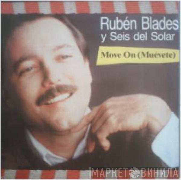 Ruben Blades, Seis Del Solar - Move On (Muévete)