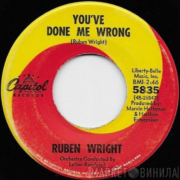  Ruben Wright  - You've Done Me Wrong / I'll Be There