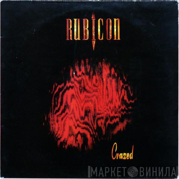 Rubicon  - Crazed