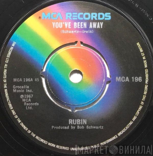  Rubin   - You've Been Away / Baby You're My Everything
