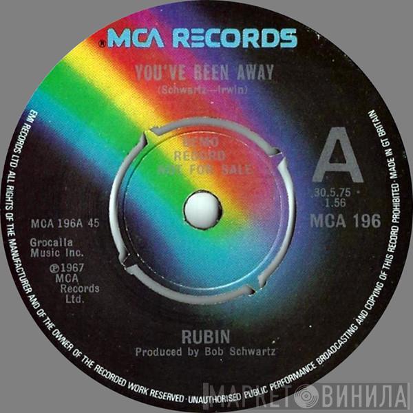  Rubin   - You've Been Away / Baby You're My Everything