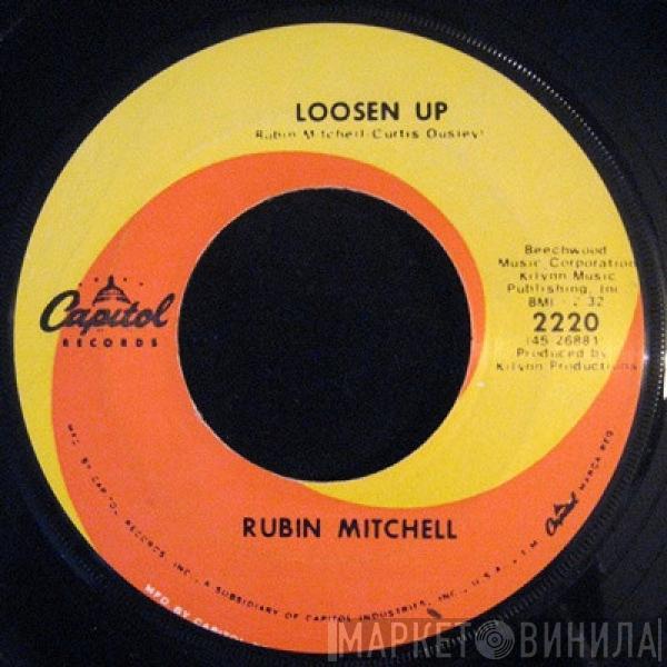 Rubin Mitchell  - Loosen Up