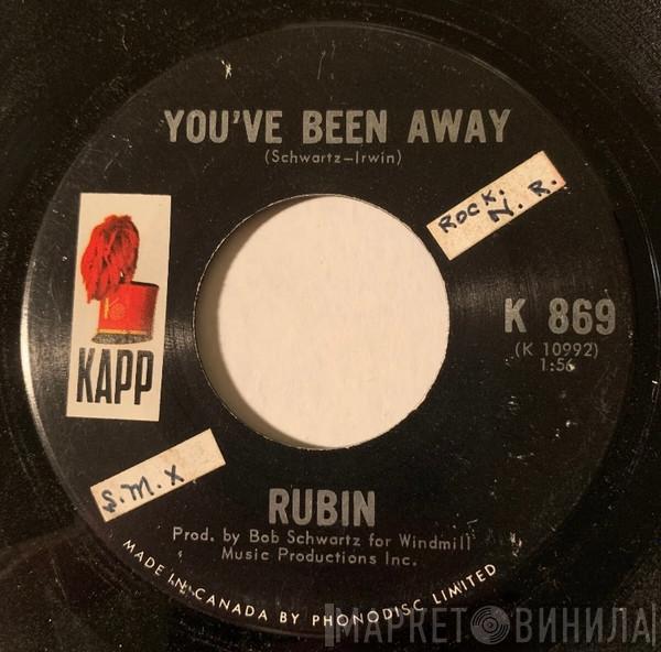  Rubin   - You've Been Away