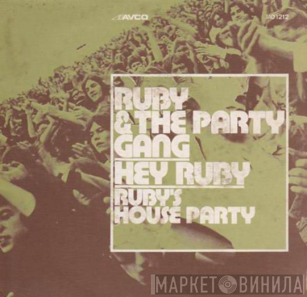 Ruby And The Party Gang - Hey Ruby / Ruby's House Party