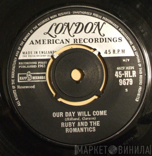  Ruby And The Romantics  - Our Day Will Come / Moonlight And Music