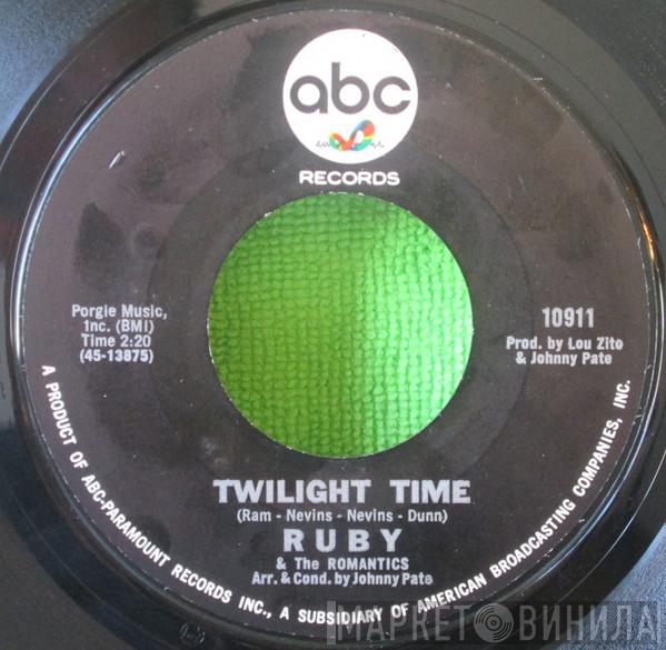  Ruby And The Romantics  - Twilight Time / Una Bella Brazilian Melody