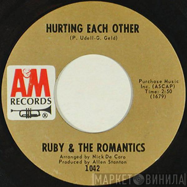Ruby And The Romantics - Hurting Each Other / Baby I Could Be So Good At Lovin` You