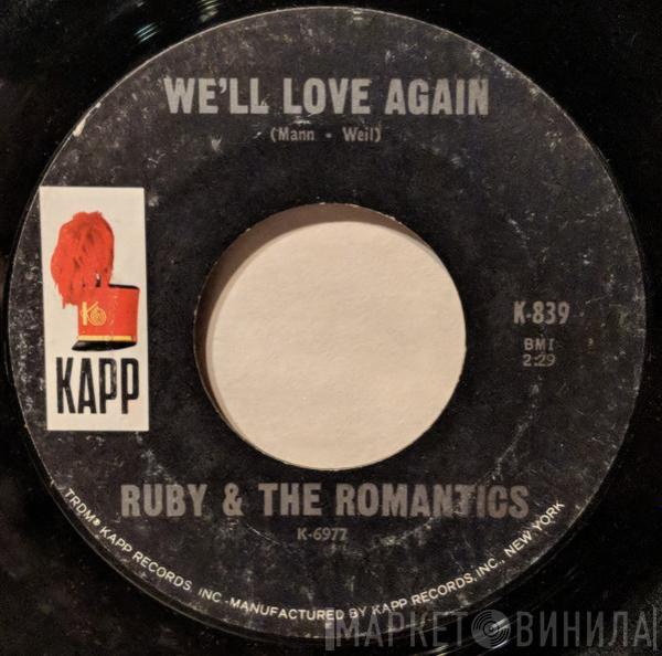 Ruby And The Romantics - We'll Love Again