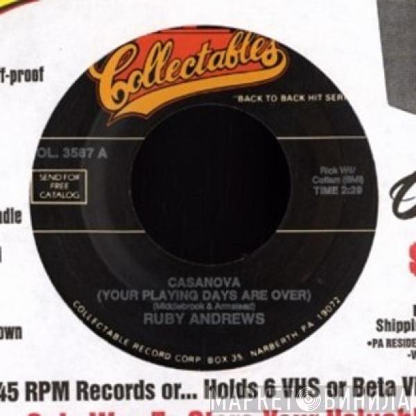 Ruby Andrews, The Brothers Of Soul - Casanova (Your Playing Days Are Over) / I Guess That Don't Make Me A Loser