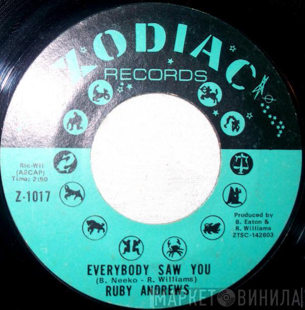 Ruby Andrews - Everybody Saw You / Can You Get Away