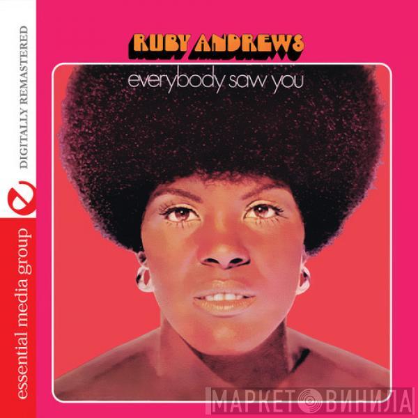  Ruby Andrews  - Everybody Saw You