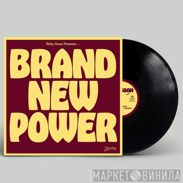 Ruby Goon - Brand New Power