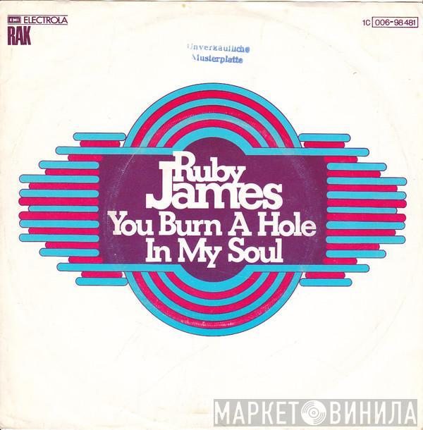 Ruby James - You Burn A Hole In My Soul