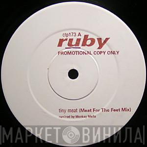  Ruby  - Tiny Meat