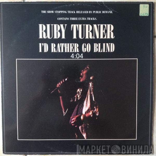 Ruby Turner - I'd Rather Go Blind