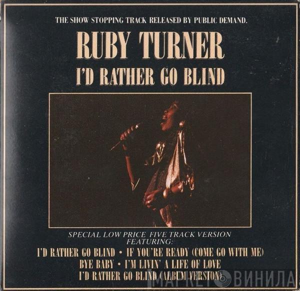 Ruby Turner - I'd Rather Go Blind