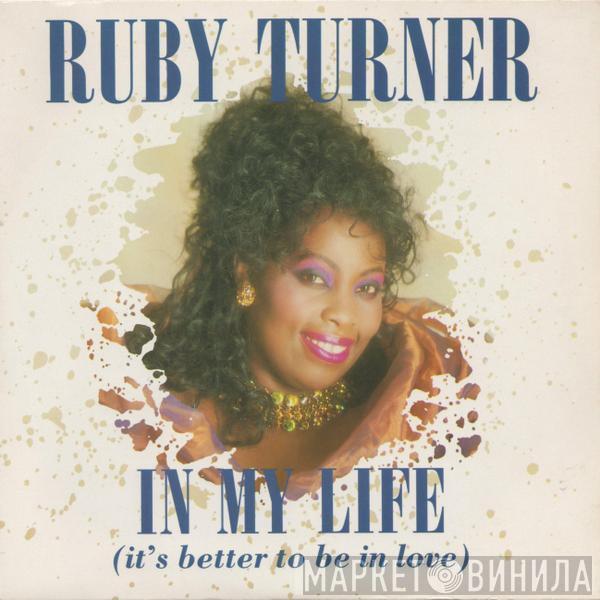 Ruby Turner - In My Life (It's Better To Be In Love)