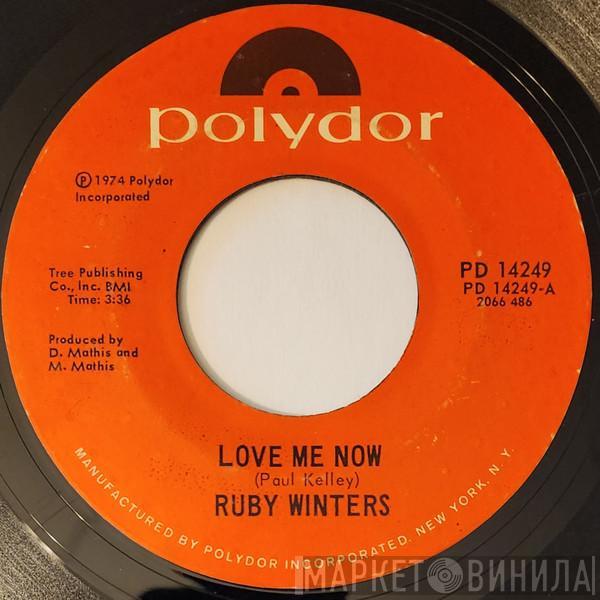 Ruby Winters - Love Me Now