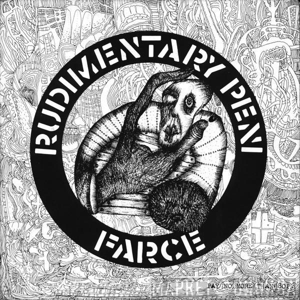 Rudimentary Peni - Farce